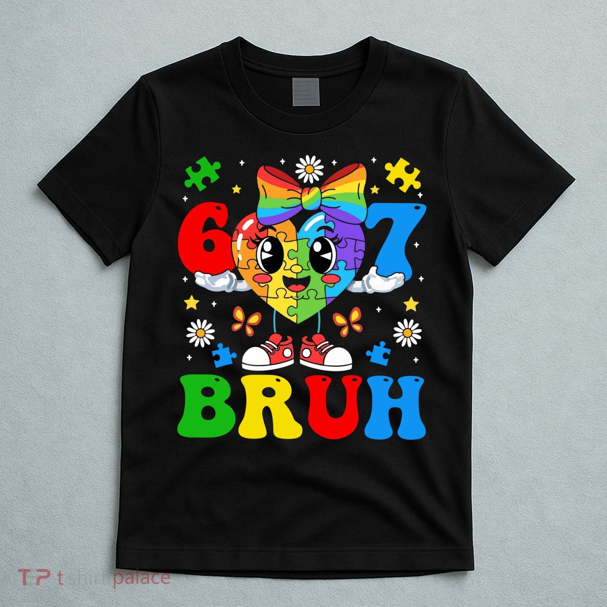 67 Bruh Puzzle Heart Autism Awareness T-Shirt