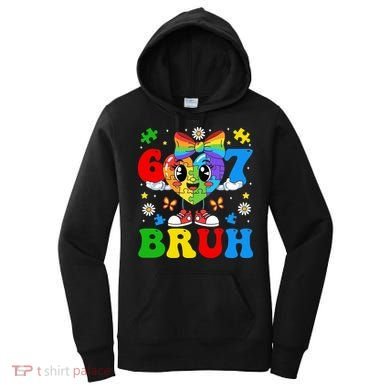 67 Bruh Puzzle Heart Autism Awareness Women's Hoodie