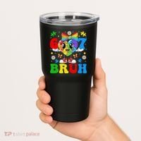 67 Bruh Puzzle Heart Autism Awareness Tumbler thumb 2