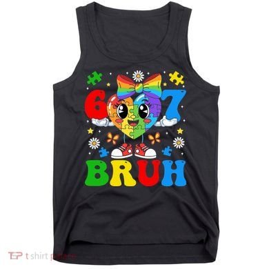 67 Bruh Puzzle Heart Autism Awareness Tank Top