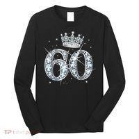 60th Birthday Queen Wo diamond crown 60 Year Old Gifts Long Sleeve Shirt thumb 0