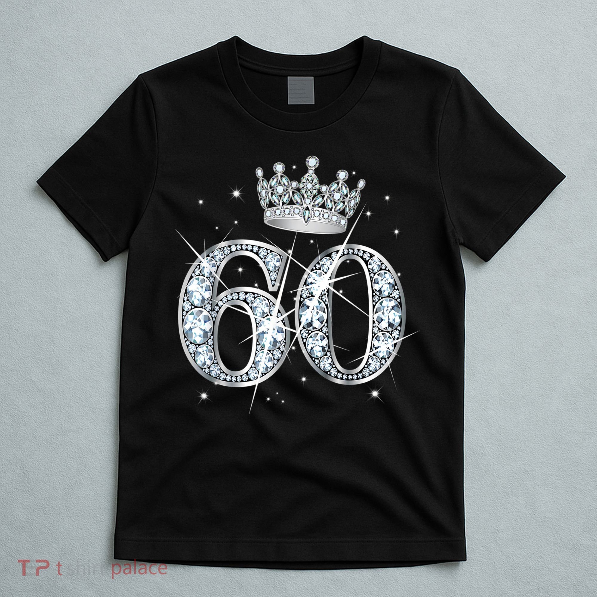 60th Birthday Queen Wo diamond crown 60 Year Old Gifts T-Shirt