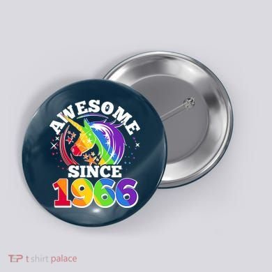 60th Birthday Rainbow Unicorn Awesome Since 1966 Button