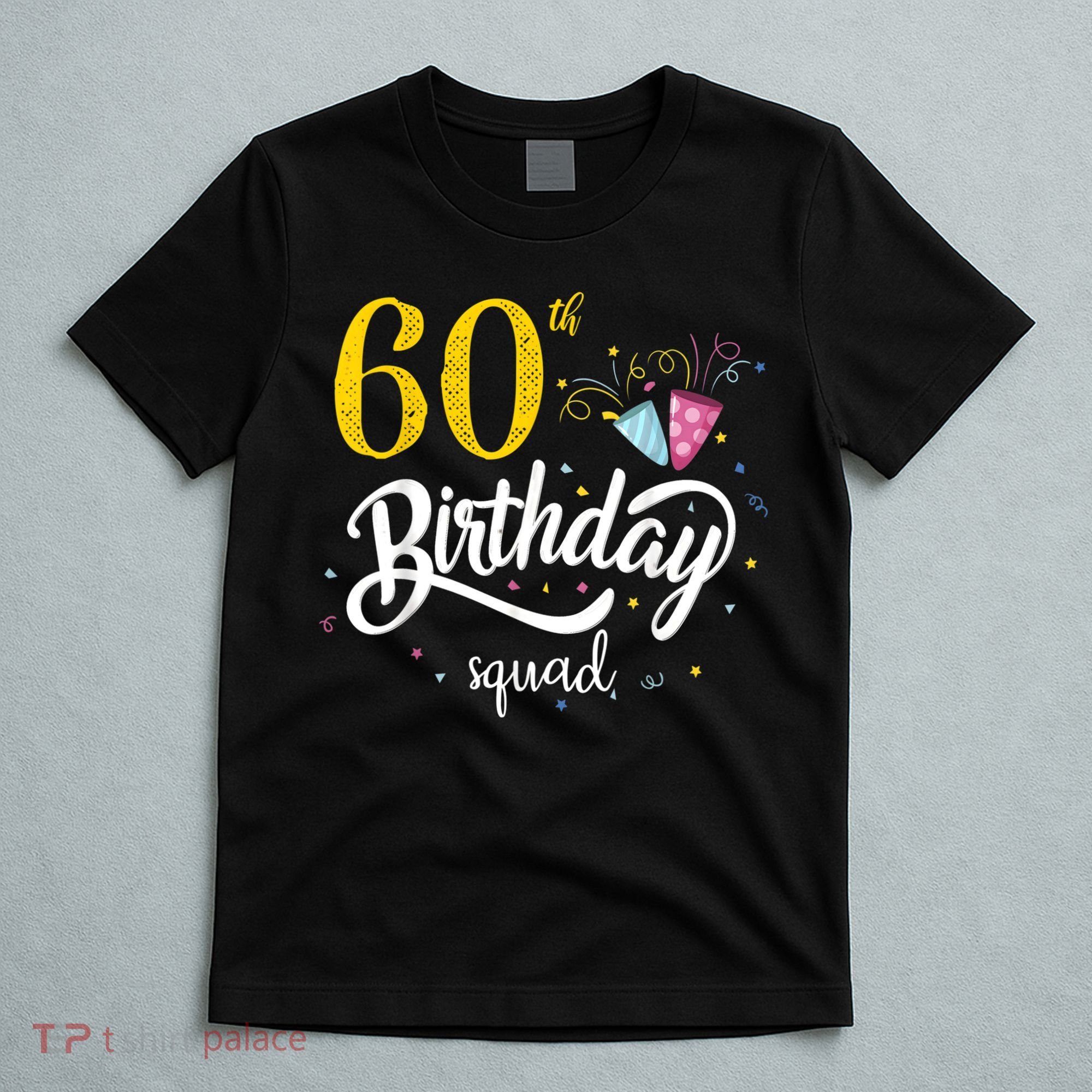 60th Birthday Squad 60 Party Crew Group Friends BDay Gift T-Shirt