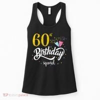 60th Birthday Squad 60 Party Crew Group Friends BDay Gift Women's Tank Top thumb 0
