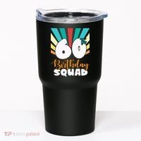 60th Birthday Squad 60 Years Old Tumbler thumb 0