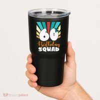 60th Birthday Squad 60 Years Old Tumbler thumb 2