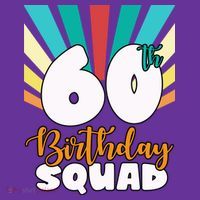 60th Birthday Squad 60 Years Old Sweatshirt thumb 3