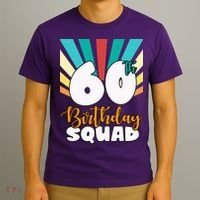 60th Birthday Squad 60 Years Old T-Shirt thumb 3