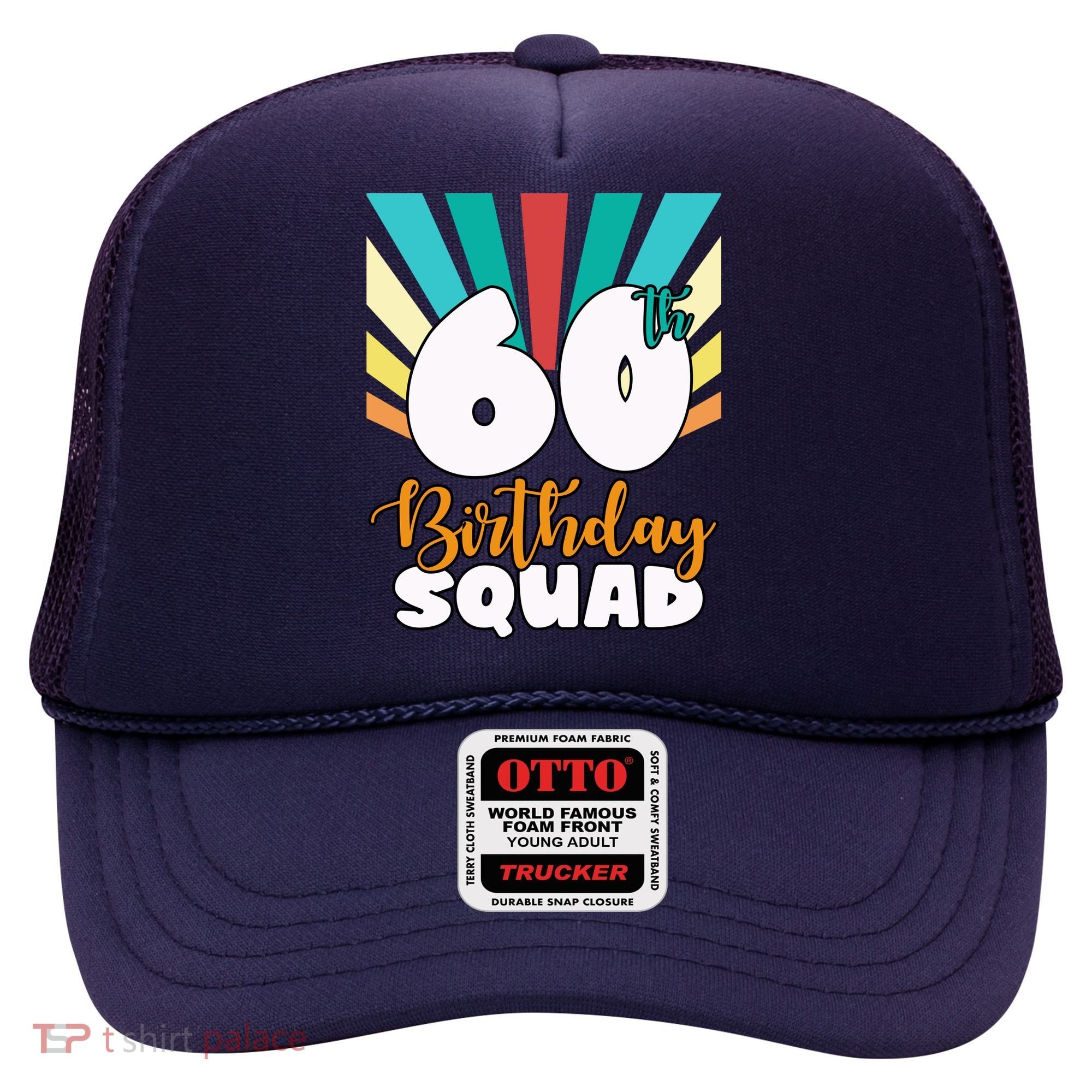 60th Birthday Squad 60 Years Old Hat
