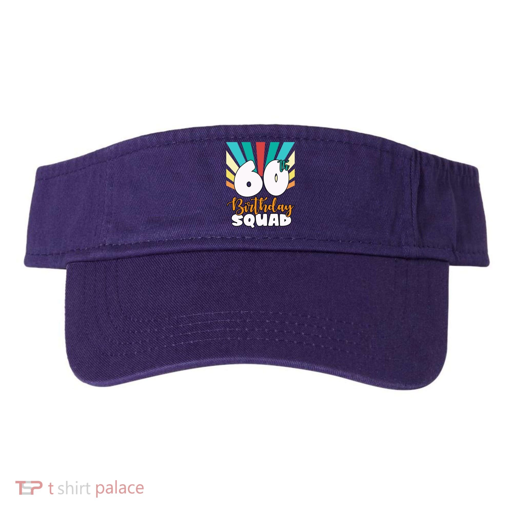 60th Birthday Squad 60 Years Old Visor