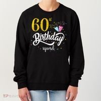 60th Birthday Squad 60 Party Crew Group Friends BDay Gift Women's Sweatshirt thumb 0