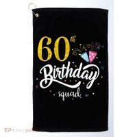 60th Birthday Squad 60 Party Crew Group Friends BDay Gift Golf Towel thumb 0