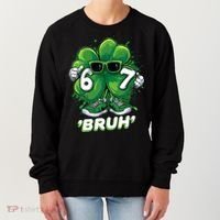 67 Bruh St. Patrick's Day Funny 6-7 Meme Six Seven Women's Sweatshirt thumb 0