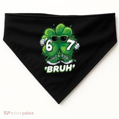 67 Bruh St. Patrick's Day Funny 6-7 Meme Six Seven USA-Made Doggie Bandana