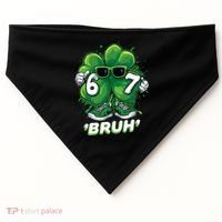 67 Bruh St. Patrick's Day Funny 6-7 Meme Six Seven USA-Made Doggie Bandana thumb 0