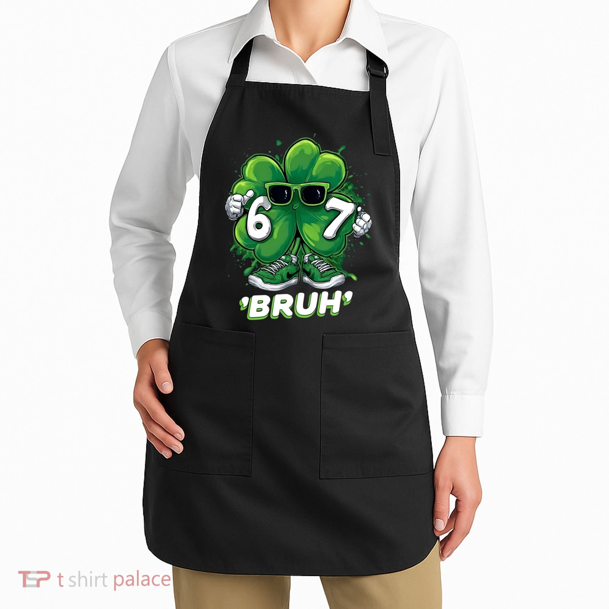67 Bruh St. Patrick's Day Funny 6-7 Meme Six Seven Apron