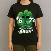 67 Bruh St. Patrick's Day Funny 6-7 Meme Six Seven T-Shirt thumb 4