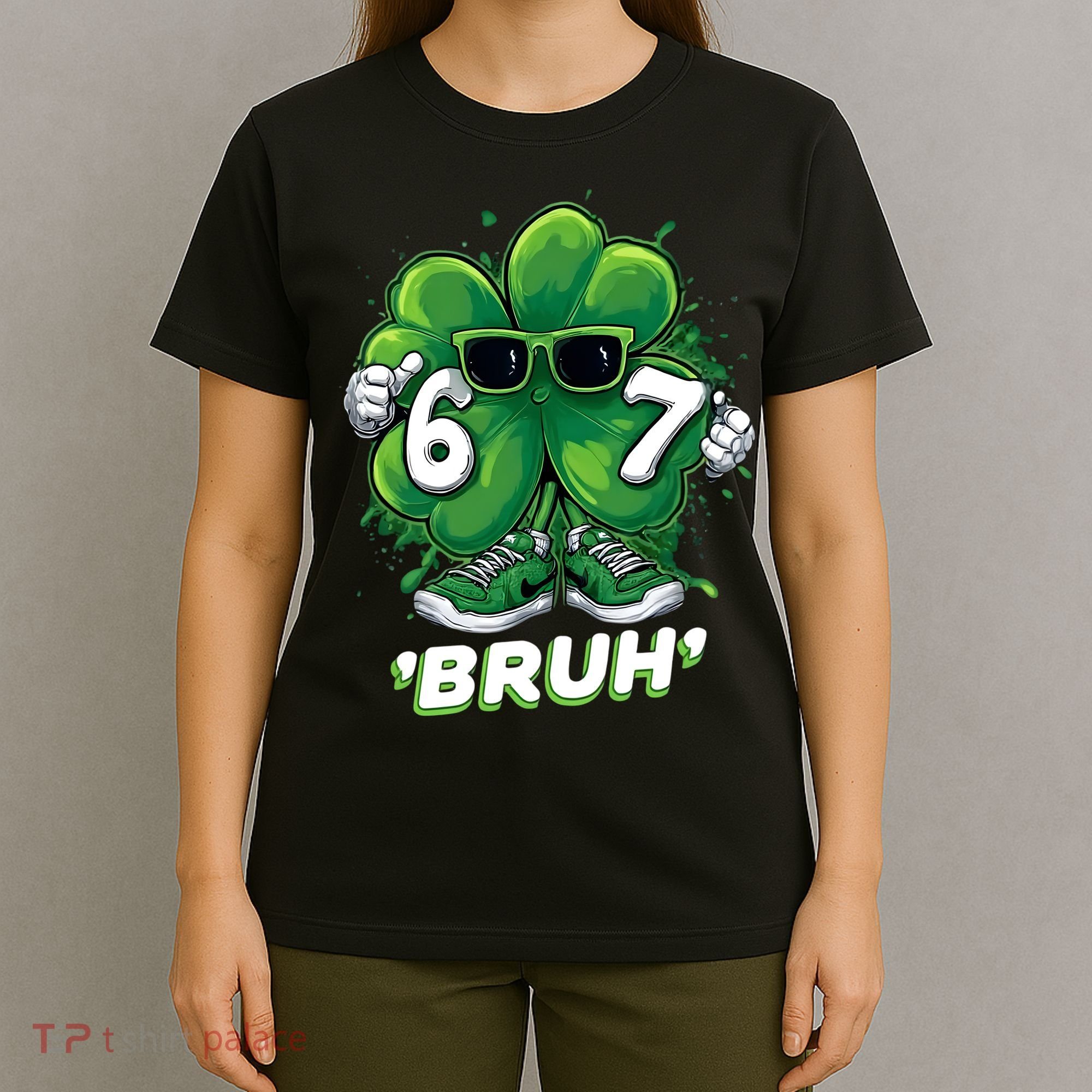 67 Bruh St. Patrick's Day Funny 6-7 Meme Six Seven T-Shirt