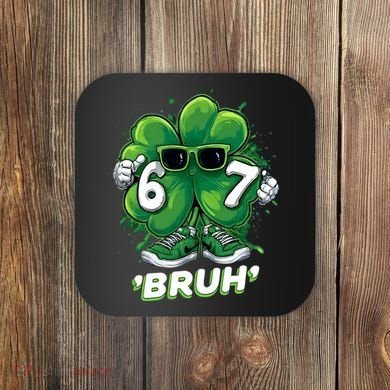67 Bruh St. Patrick's Day Funny 6-7 Meme Six Seven Coaster