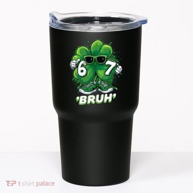 67 Bruh St. Patrick's Day Funny 6-7 Meme Six Seven Tumbler