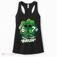 67 Bruh St. Patrick's Day Funny 6-7 Meme Six Seven Women's Tank Top thumb 0