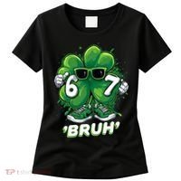 67 Bruh St. Patrick's Day Funny 6-7 Meme Six Seven Women's T-Shirt thumb 0
