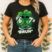67 Bruh St. Patrick's Day Funny 6-7 Meme Six Seven Women's T-Shirt thumb 2