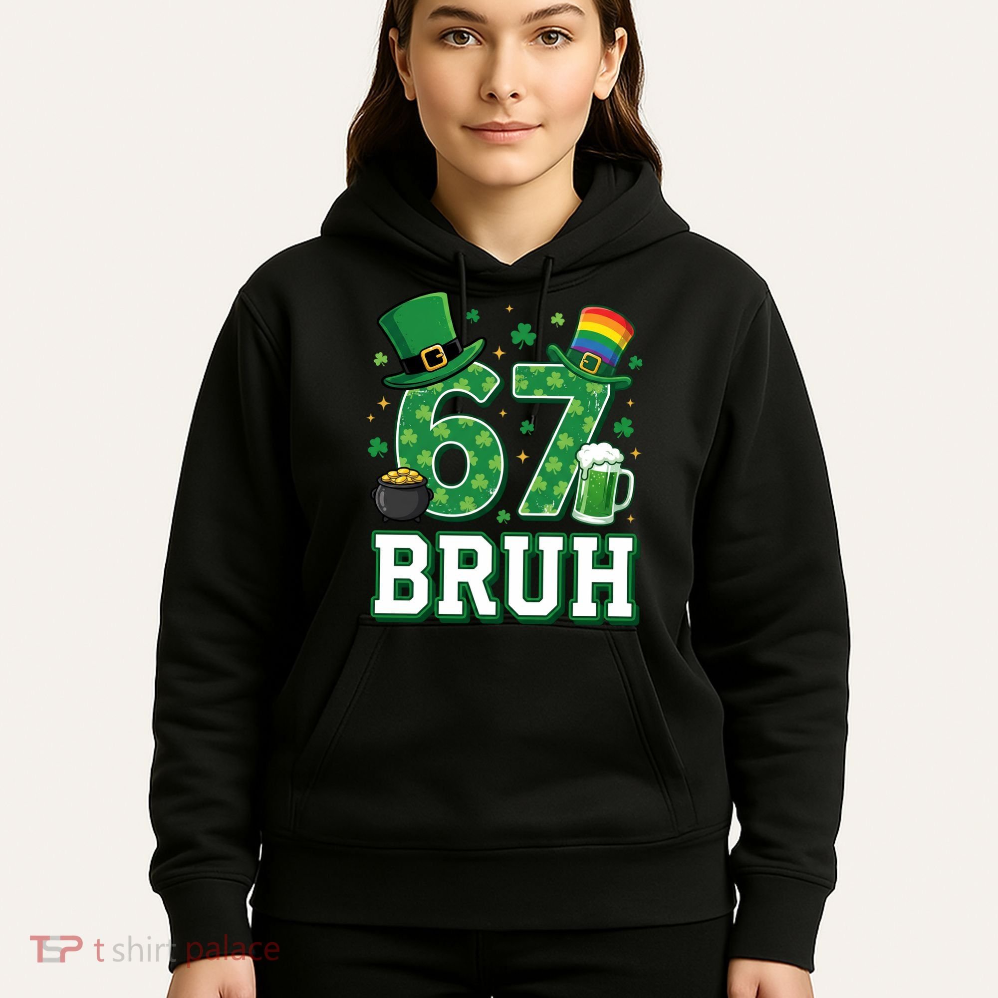 67 Bruh St Patrick’s Day 6-7 Funny Meme Hoodie