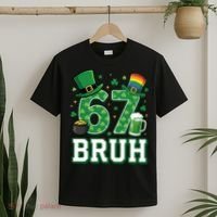 67 Bruh St Patrick’s Day 6-7 Funny Meme T-Shirt thumb 2