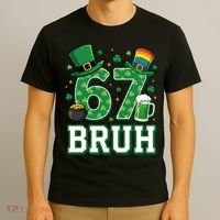 67 Bruh St Patrick’s Day 6-7 Funny Meme T-Shirt thumb 3