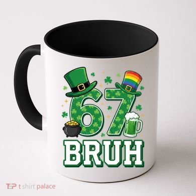 67 Bruh St Patrick’s Day 6-7 Funny Meme Coffee Mug