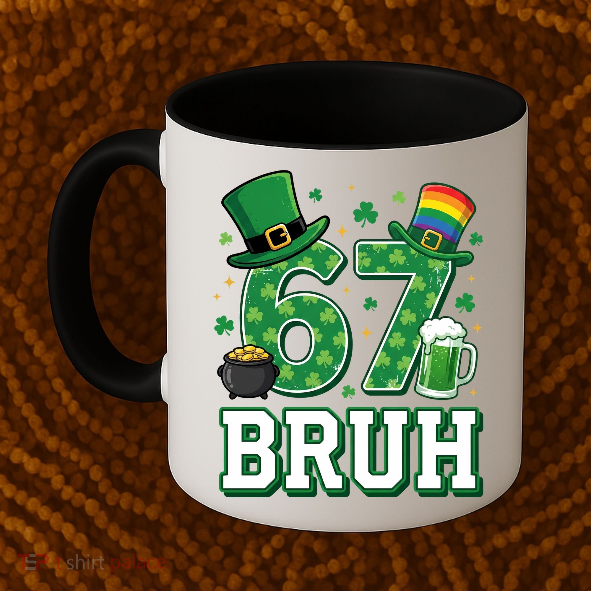 67 Bruh St Patrick’s Day 6-7 Funny Meme Coffee Mug