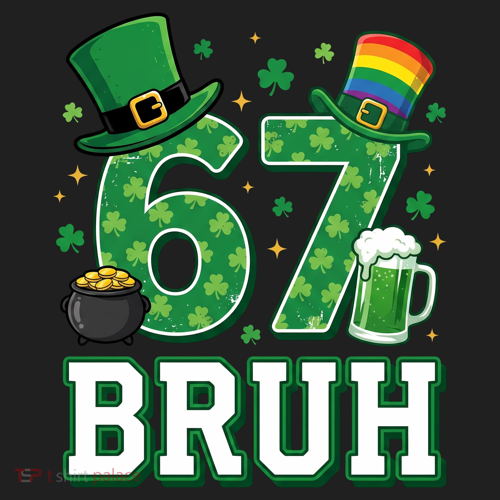 67 Bruh St Patrick’s Day 6-7 Funny Meme Tumbler