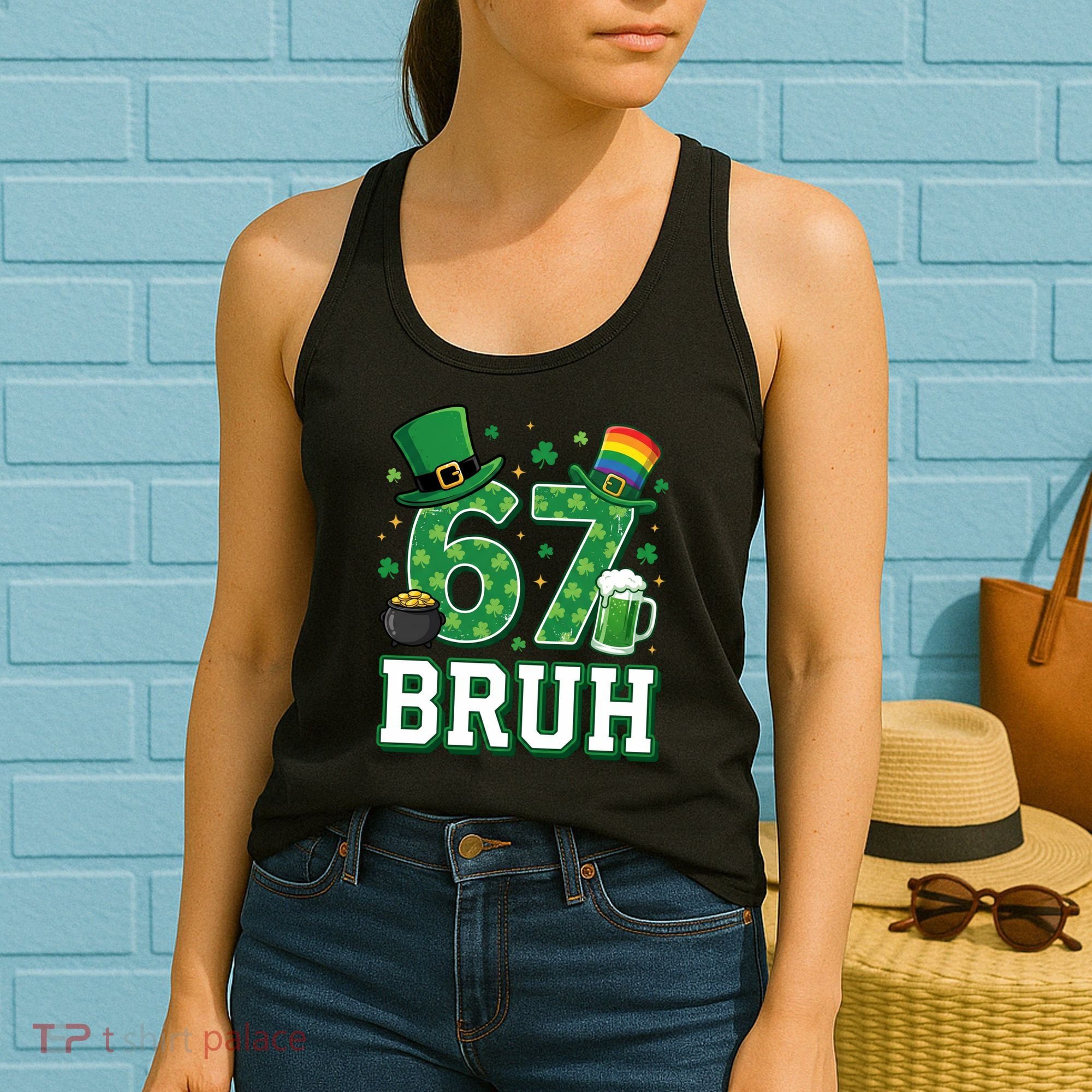 67 Bruh St Patrick’s Day 6-7 Funny Meme Women's Tank Top
