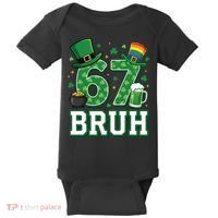 67 Bruh St Patrick’s Day 6-7 Funny Meme Baby Bodysuit thumb 0