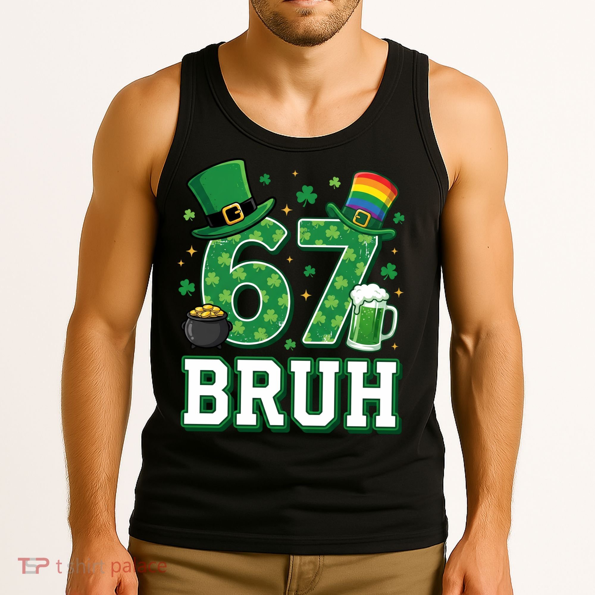 67 Bruh St Patrick’s Day 6-7 Funny Meme Tank Top