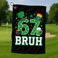 67 Bruh St Patrick’s Day 6-7 Funny Meme Golf Towel thumb 1