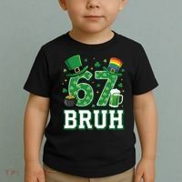 67 Bruh St Patrick’s Day 6-7 Funny Meme Toddler T-Shirt thumb 2
