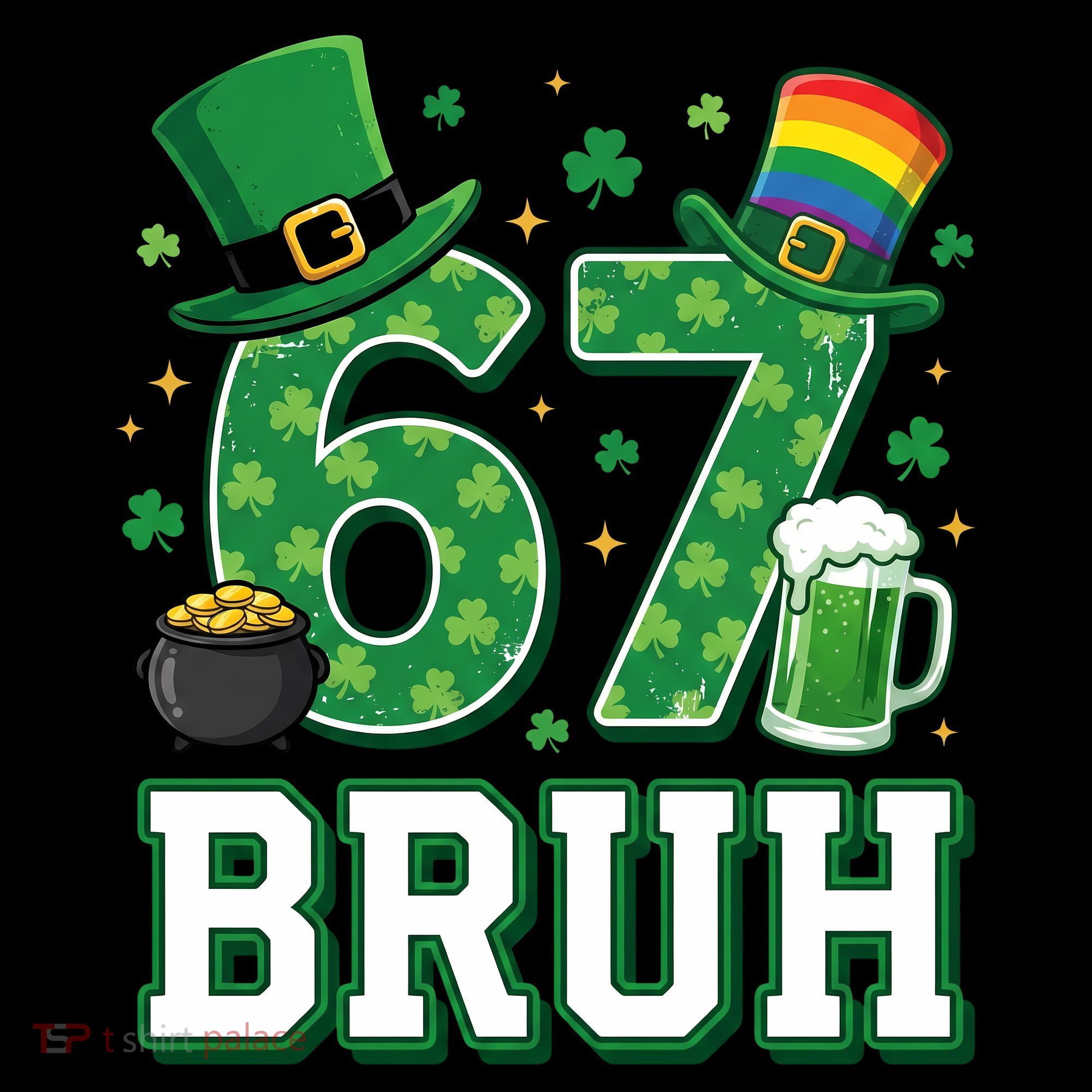 67 Bruh St Patrick’s Day 6-7 Funny Meme Women's T-Shirt