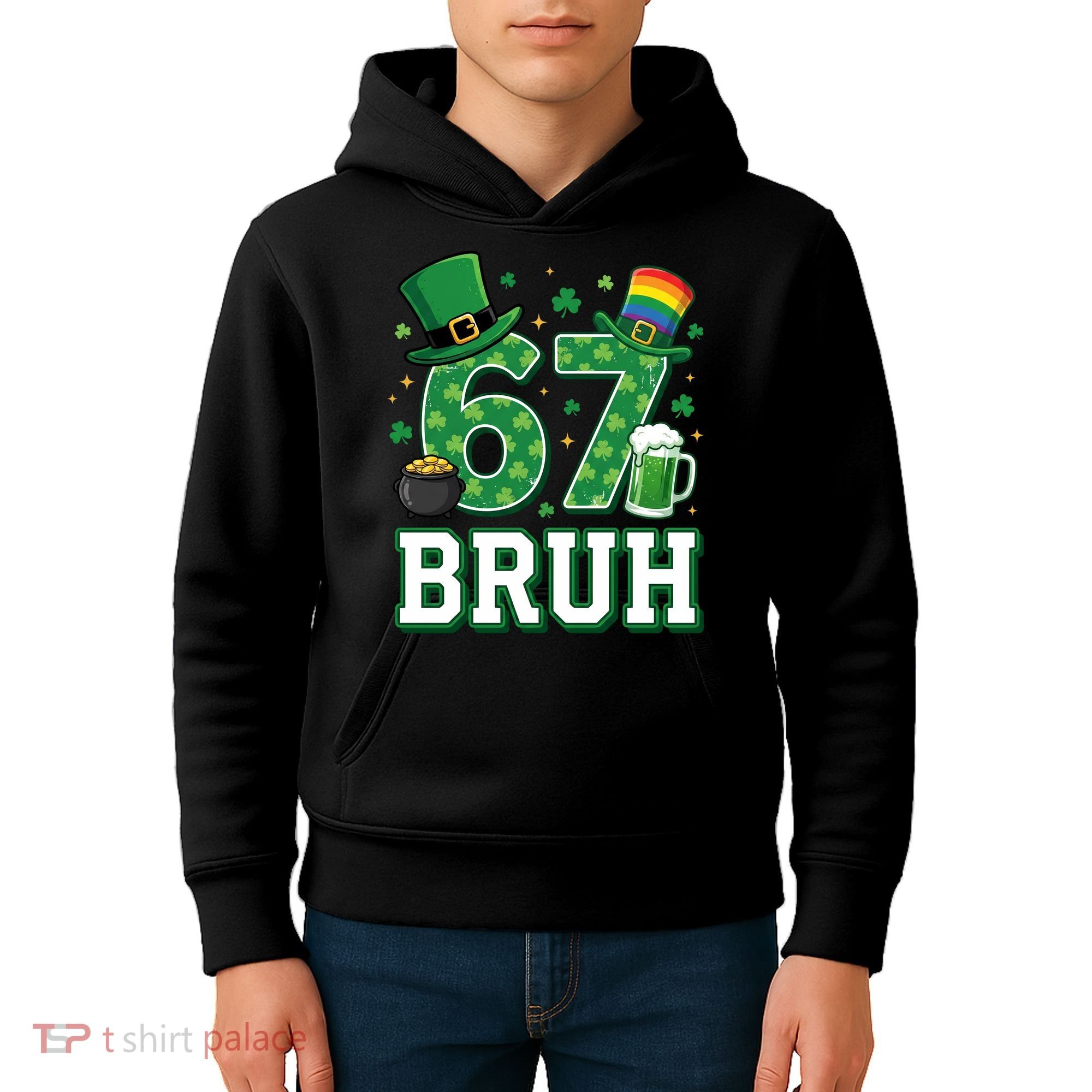 67 Bruh St Patrick’s Day 6-7 Funny Meme Kids Hoodie