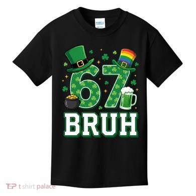 67 Bruh St Patrick’s Day 6-7 Funny Meme Kids T-Shirt