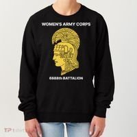 6888th Battalion Six Triple Eighth Black Female Wwii Heroes Women's Sweatshirt thumb 0