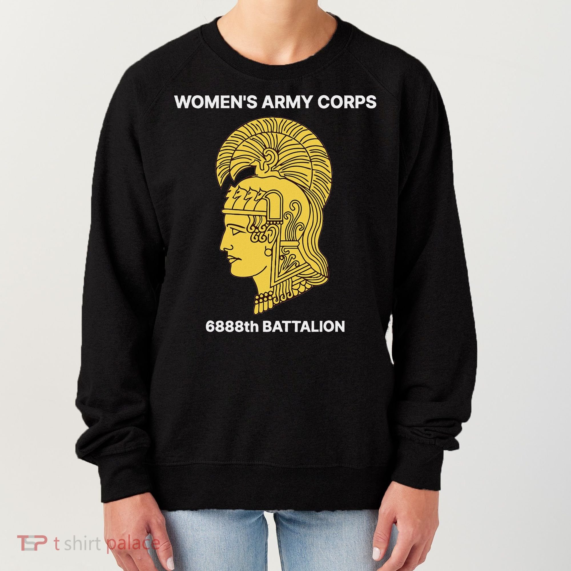 6888th Battalion Six Triple Eighth Black Female Wwii Heroes Women's Sweatshirt