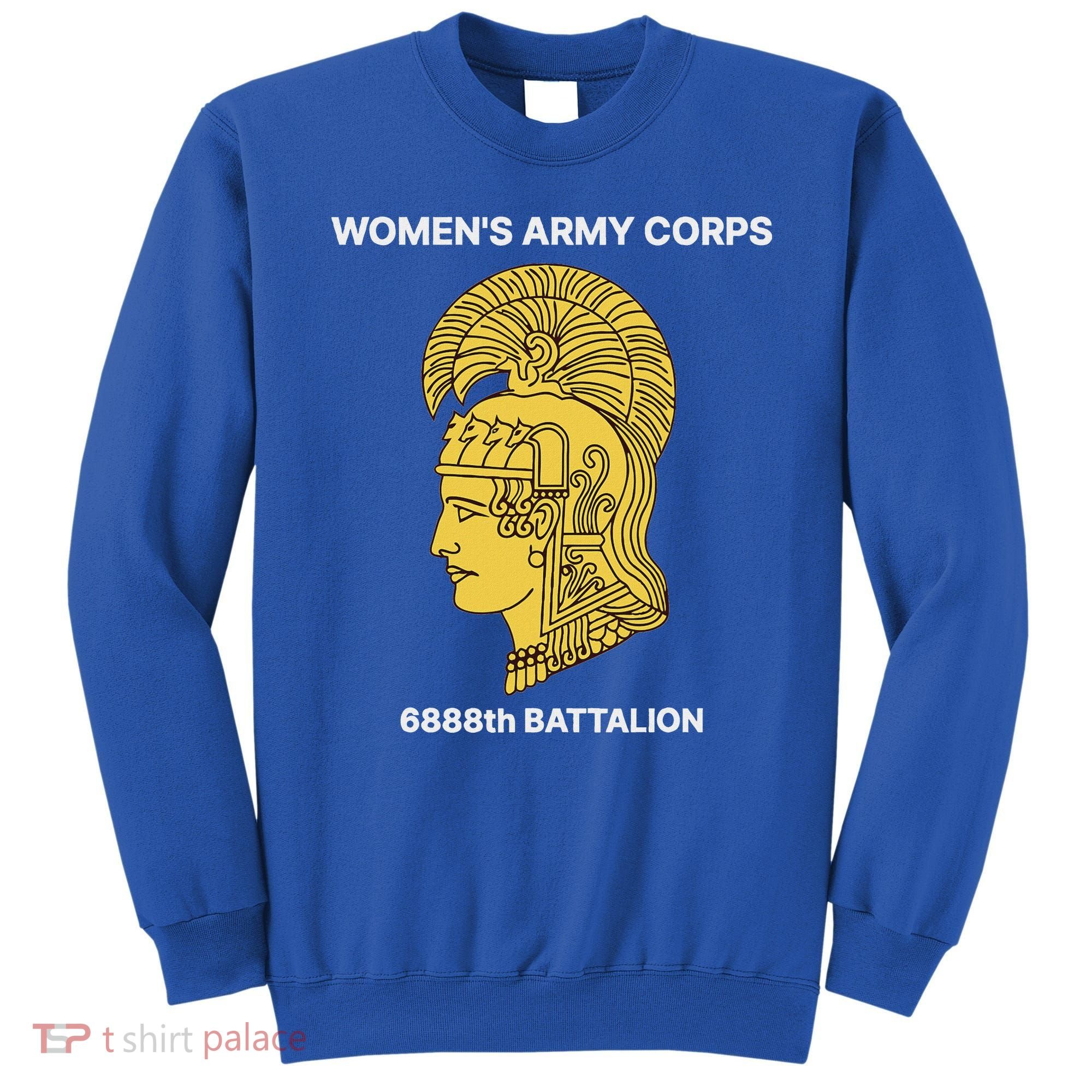 6888th Battalion Six Triple Eighth Black Female Wwii Heroes Sweatshirt