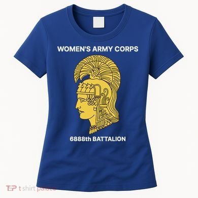 6888th Battalion Six Triple Eighth Black Female Wwii Heroes Women's T-Shirt