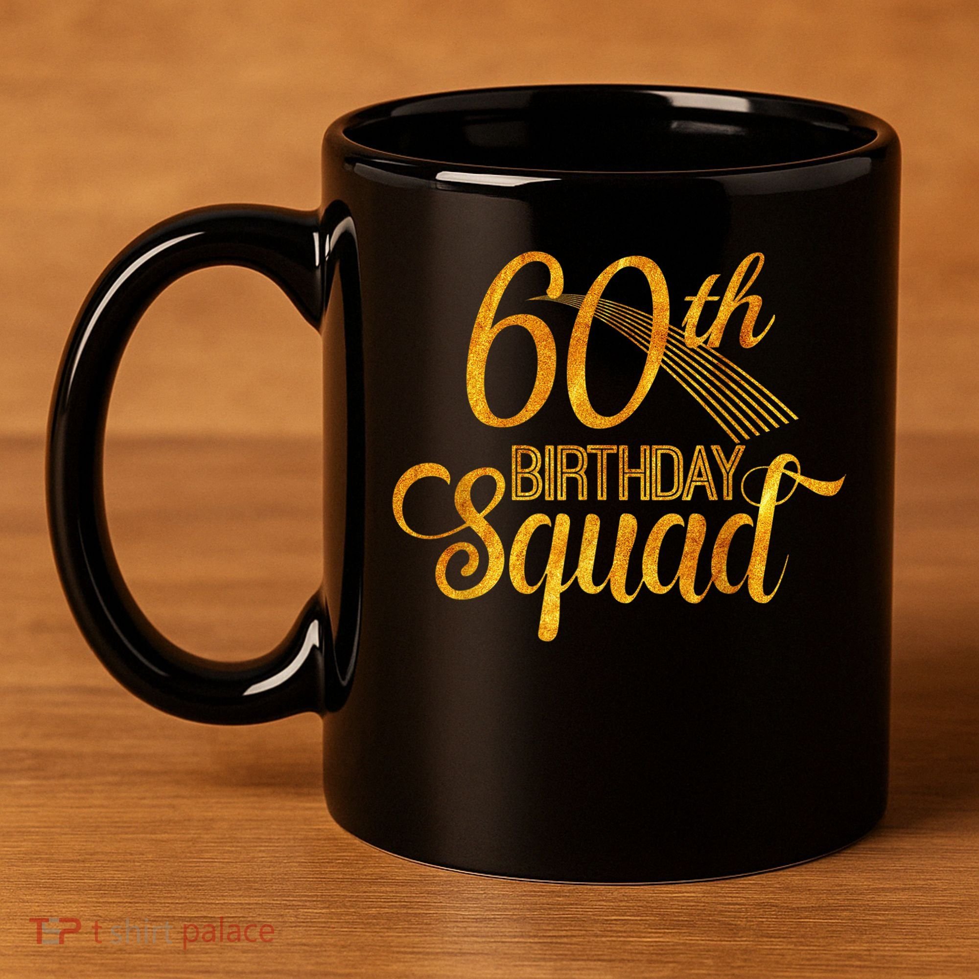 60th Birthday Squad Party Bday Yellow Gold 11oz C Handle Ceramic Mug
