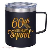 60th Birthday Squad Party Bday Yellow Gold 12oz Stainless Steel Coffee Mug thumb 0