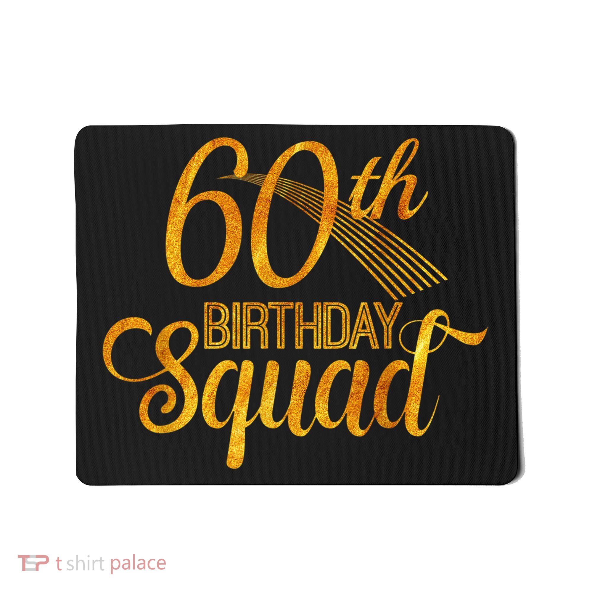 60th Birthday Squad Party Bday Yellow Gold Mousepad