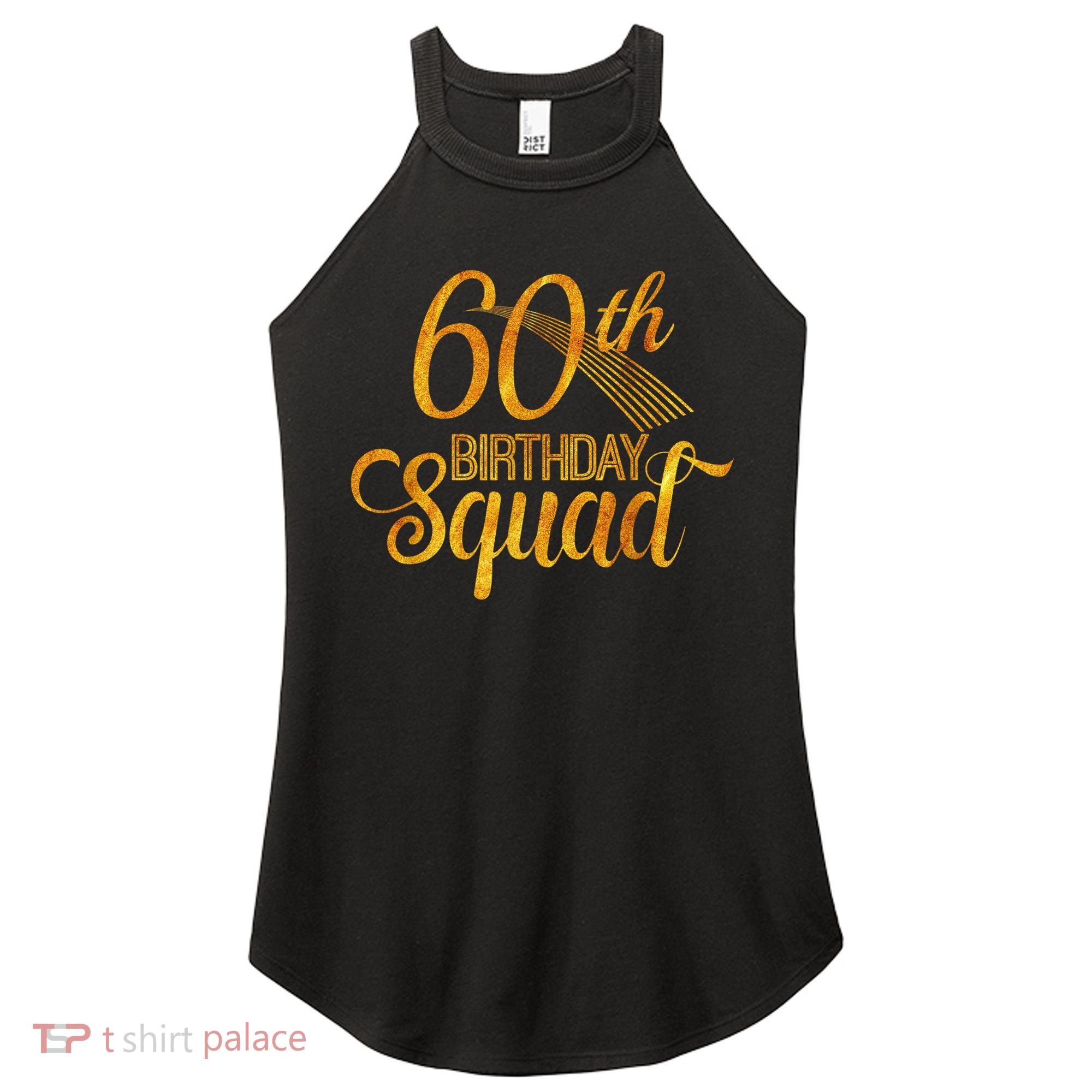 60th Birthday Squad Party Bday Yellow Gold Women's Perfect Tri Rocker Tank